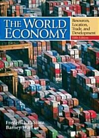 The World Economy: Resources, Location, Trade, and Development (Hardcover, 5)