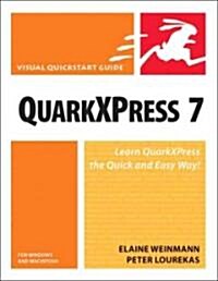 QuarkXPress 7 for Windows And Macintosh (Paperback, 1st)