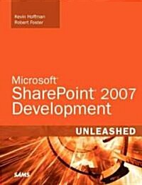 Microsoft Sharepoint 2007 Development Unleashed (Paperback)