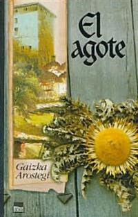El Agote/ The Cagot (Hardcover)