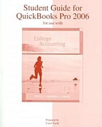 Student Guide for Quickbooks Pro 2006 for Use With College Accounting (Paperback, CD-ROM, 11th)