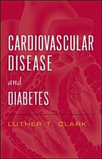 Cardiovascular Disease And Diabetes (Hardcover, 1st)