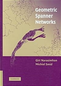 Geometric Spanner Networks (Hardcover)