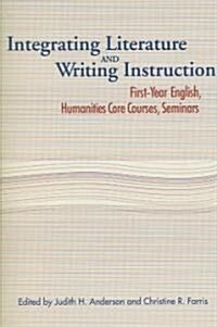 Integrating Literature and Writing Instruction (Paperback)