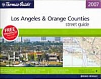 Thomas Guide 2007 Los Angeles and Orange Co, California (Map, Spiral)