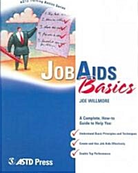Job AIDS Basics (Paperback)