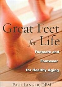 Great Feet for Life (Paperback)