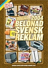 Belonad Svensk Reklam 2004 (Paperback, CD-ROM)
