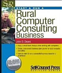 Start & Run a Rural Computer Consultant Business [With CDROM] (Paperback)