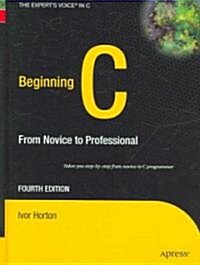 Beginning C: From Novice to Professional (Hardcover, 4)
