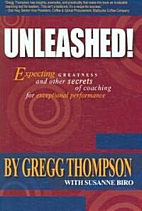Unleashed!: The Leader as Coach (Hardcover)
