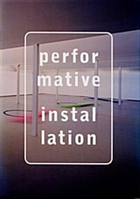 [중고] Performative Installation (Paperback, Bilingual)