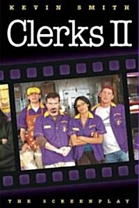 Clerks II: The Screenplay (Paperback)