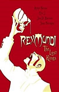 Rex Mundi Volume 3: The Lost Kings (Paperback)