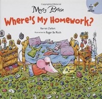Messy Bessie :where's my homework? 