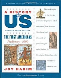 A History of Us: The First Americans: Prehistory-1600a History of Us Book One (Hardcover, 3, Revised)