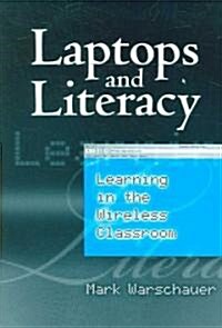 Laptops And Literacy (Hardcover)