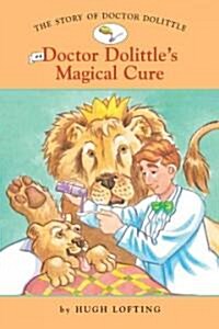 Doctor Dolittles Magical Cure (Paperback)