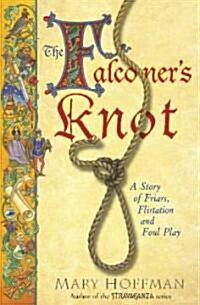 The Falconers Knot (Hardcover)