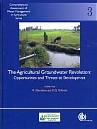 The Agricultural Groundwater Revolution (Hardcover)