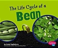 The Life Cycle of a Bean (Library Binding)
