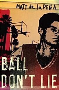 [중고] Ball Dont Lie (Paperback, Reprint)
