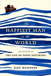 The Happiest Man in the World (Hardcover)