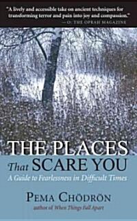 The Places That Scare You (Paperback, Reprint)