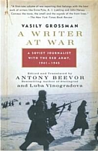 A Writer at War: A Soviet Journalist with the Red Army, 1941-1945 (Paperback)