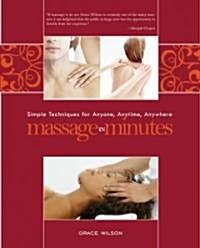 Massage in Minutes (Paperback, 1st)