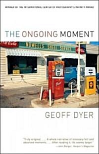 The Ongoing Moment (Paperback)