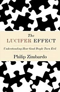 The Lucifer Effect (Hardcover)