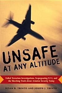 Unsafe at Any Altitude (Hardcover)