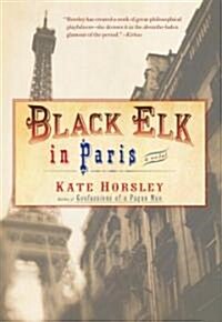 Black Elk in Paris (Paperback)