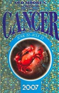Old Moores Horoscope Cancer: June 22-July 22 (Paperback, 2007)