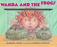 Wanda And the Frogs (Hardcover)