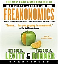 Freakonomics: A Rogue Economist Explores the Hidden Side of Everything (Audio CD, Revised, Expand)