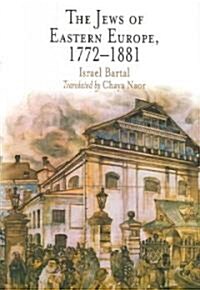 The Jews of Eastern Europe, 1772-1881 (Paperback)