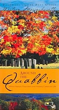 Around the Quabbin (Paperback, 1st)