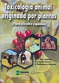 Toxicolog죂 animal originada por plantas / Animal Toxicology Originated by Plants (Paperback)