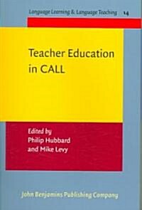 Teacher Education in Call (Paperback)