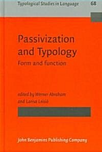 Passivization And Typology (Hardcover)