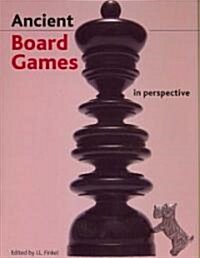 Ancient Board Games in Perspective (Hardcover)