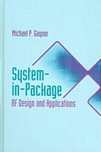 System-In-Package RF Design and Applications (Hardcover)