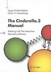 The Cinderella.2 Manual: Working with the Interactive Geometry Software (Hardcover)