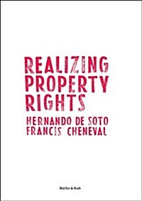 Realizing Property Rights (Hardcover)