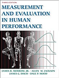 Measurement And Evaluation in Human Performance (Hardcover, 3rd, PCK)