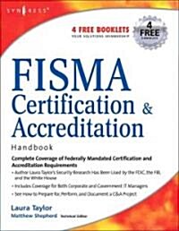 Fisma Certification and Accreditation Handbook (Paperback)
