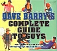 Dave Barrys Complete Guide to Guys (Audio CD)