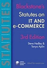 Blackstones Statutes on It and E-commerce (Paperback, 3rd)